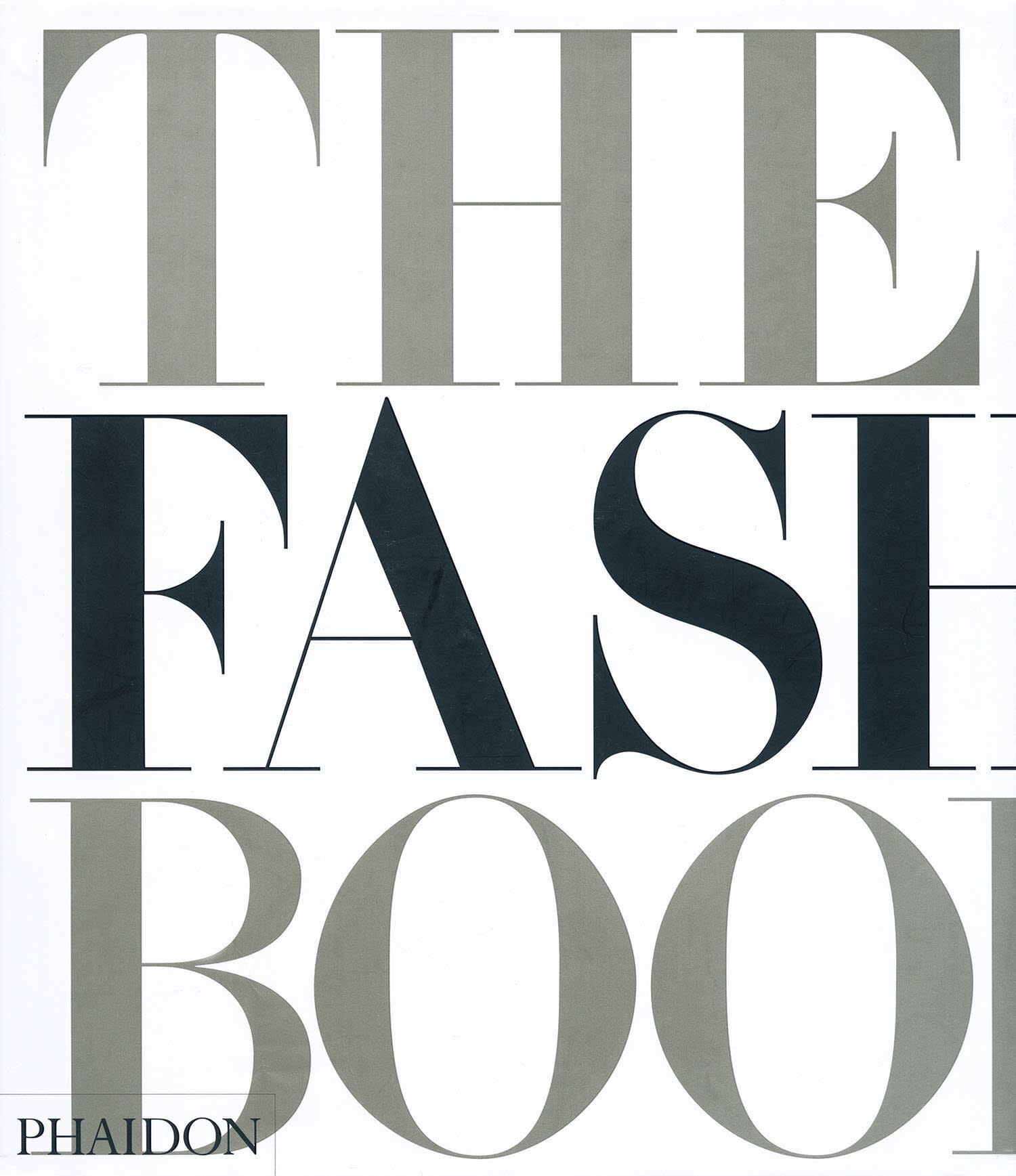 The front cover of The Fashion Book by Phaidon depicting text in large letters. 