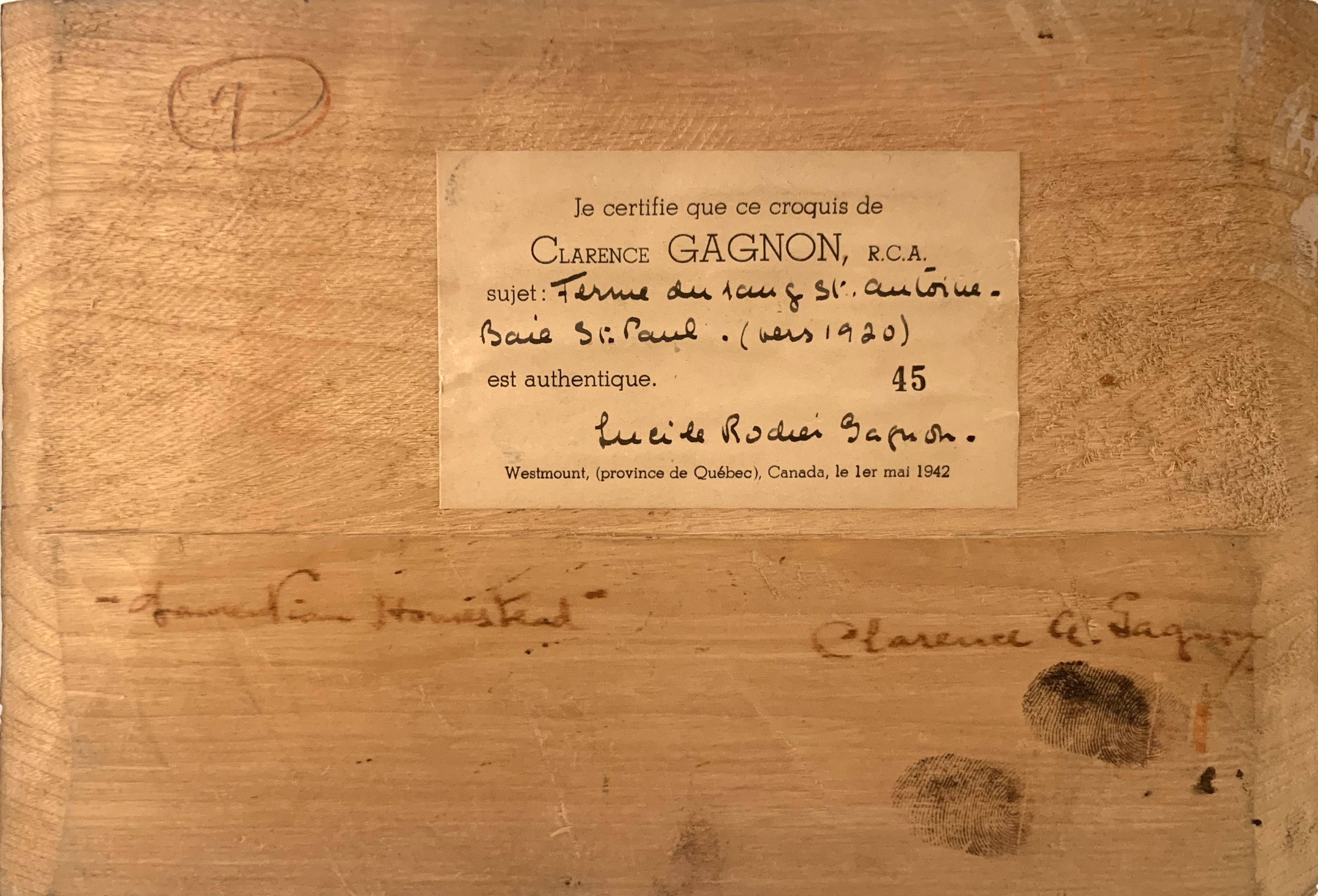 Verso of Laurentian Homestead / Ferme du rang St Antoine, Baie St. Paul with artist’s title, his signature, his thumbprints, and Mme. Gagnon’s certification label