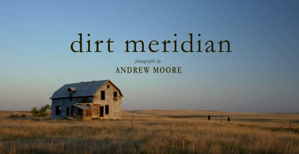 Andrew Moore, Dirt Meridian