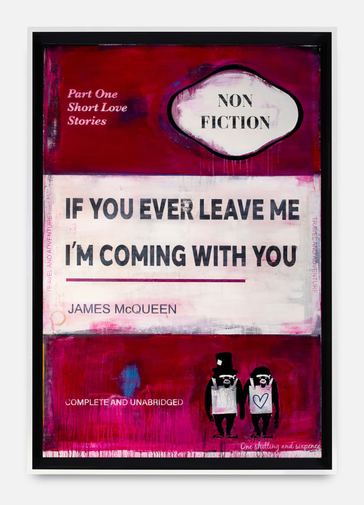 James McQueen IF YOU EVER LEAVE ME I'M COMING WITH YOU