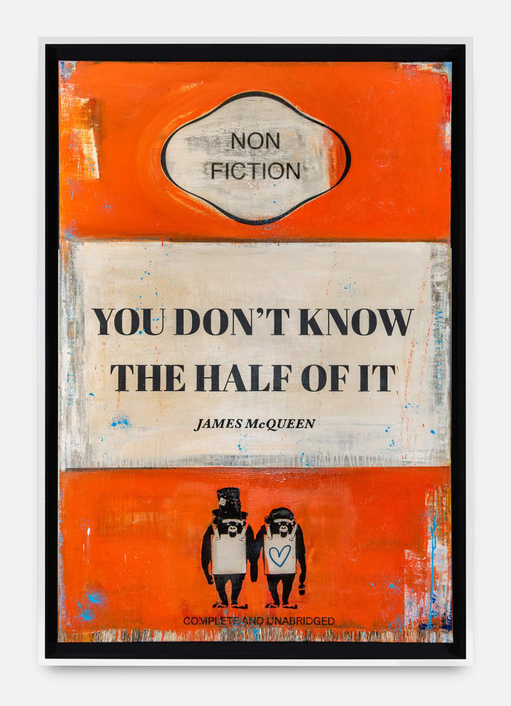 James McQueen YOU DON'T KNOW THE HALF OF IT