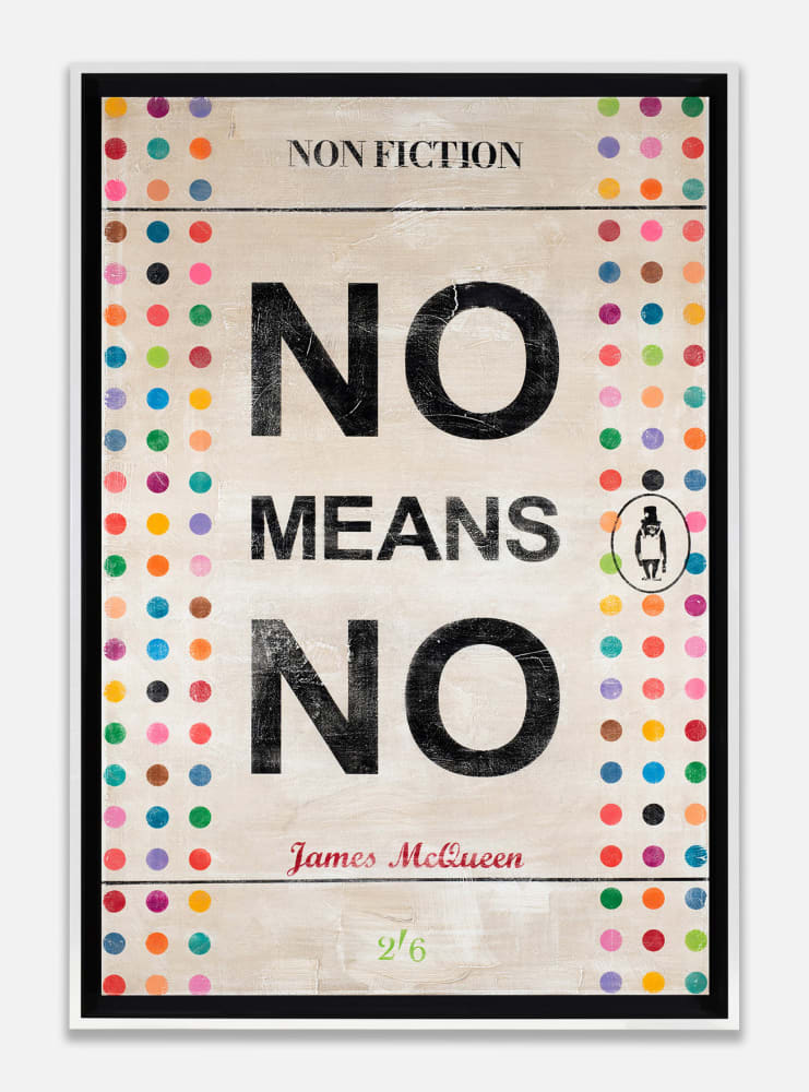 James McQueen NO MEANS NO