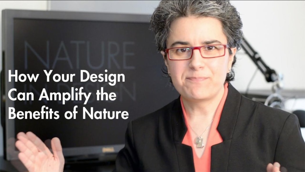 How Your Design Can Amplify the Benefits of Nature