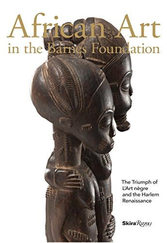 Coming soon: “African Art in the Barnes Foundation” (Christa Clarke, May 2015)
