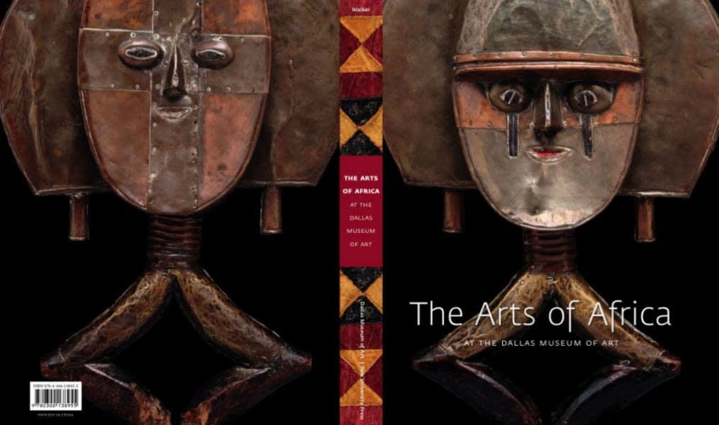 The Arts of Africa at the Dallas Museum of Art (Walker, 2009)