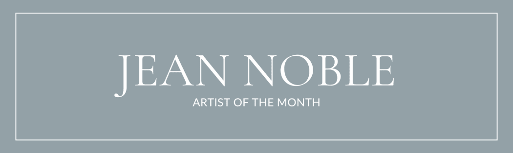 jean noble british art portfolio artist of the month