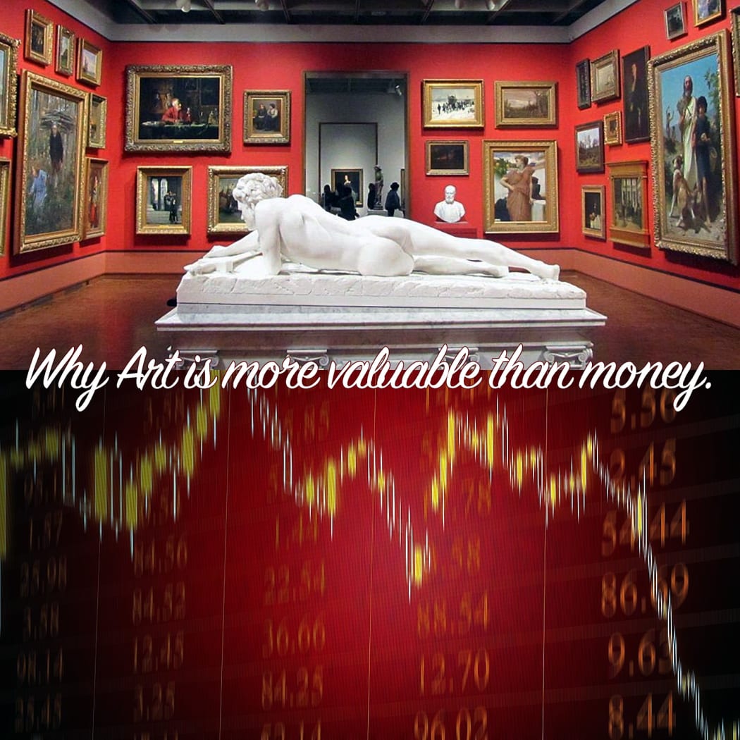 Why Art is More Valuable Than Money