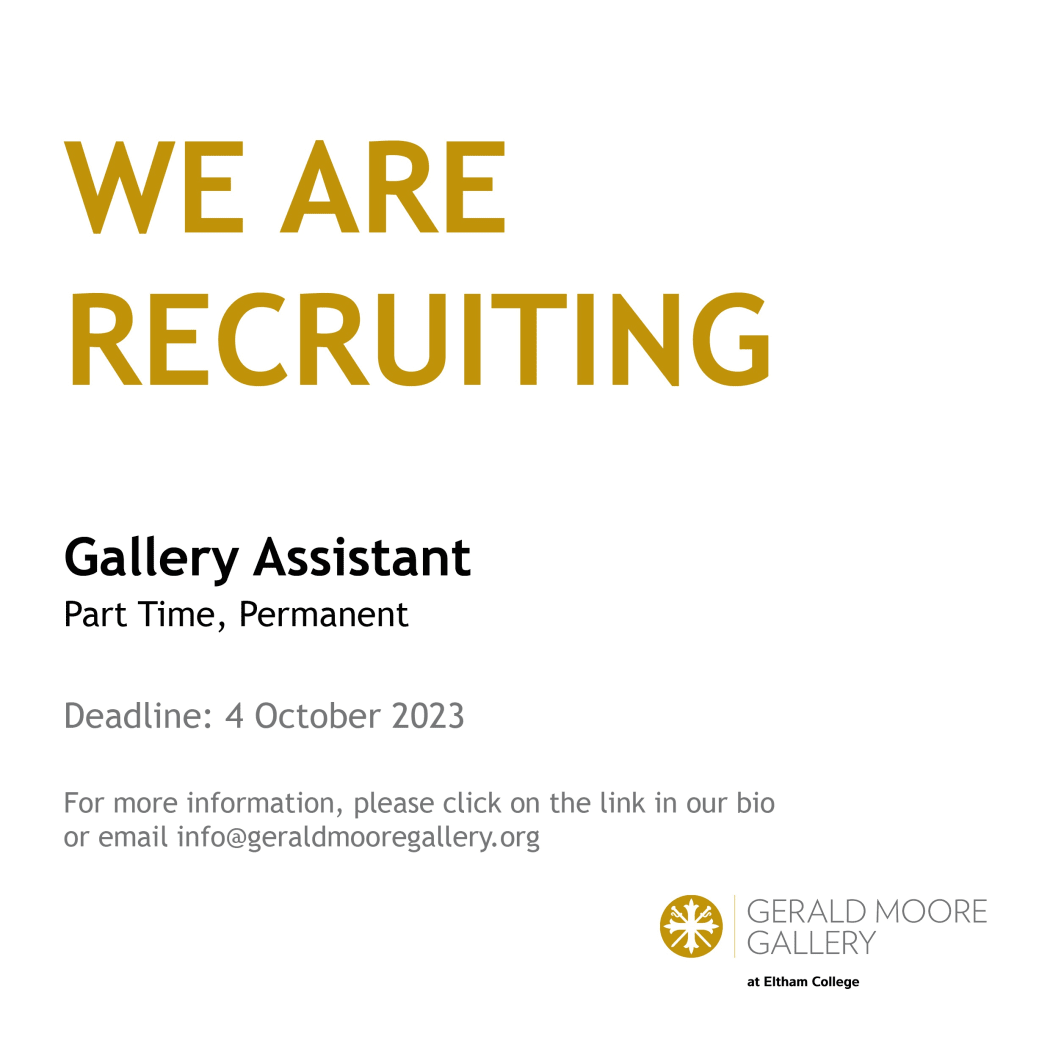We are recruiting a Gallery Assistant