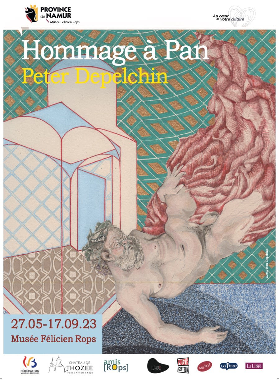 Solo show Peter Depelchin - Hommage à Pan II, Musée Rops Namur