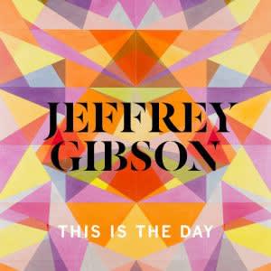 JEFFREY GIBSON: THIS IS THE DAY AT THE WELLIN MUSEUM OF ART
