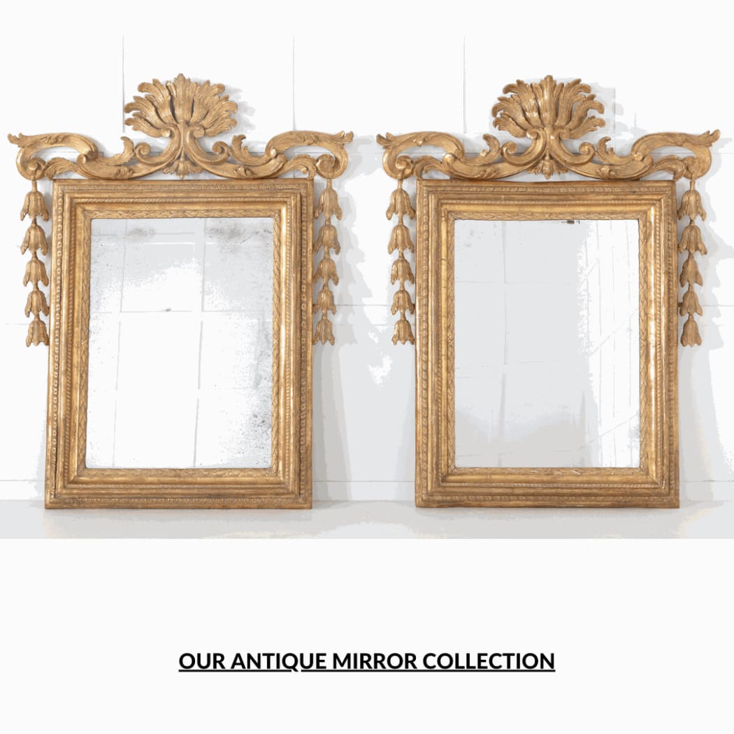 Antique Mirrors - Quick Guide