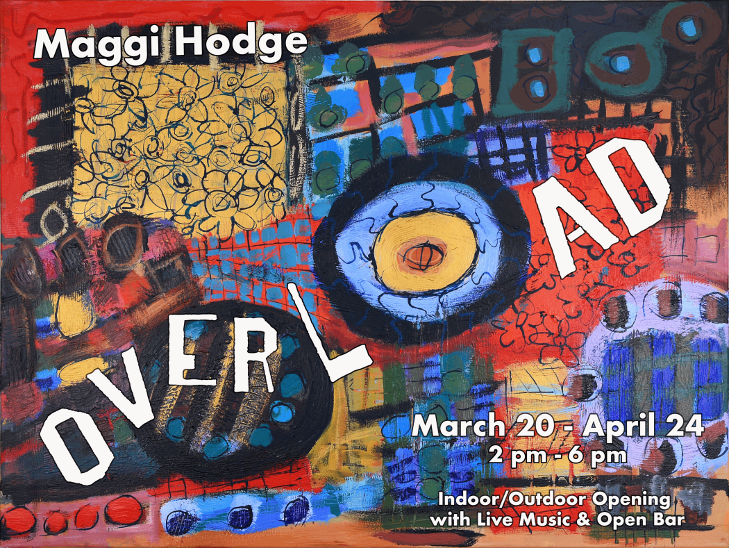 2021 Premier Exhibition, OVERLOAD - featuring Maggi Hodge
