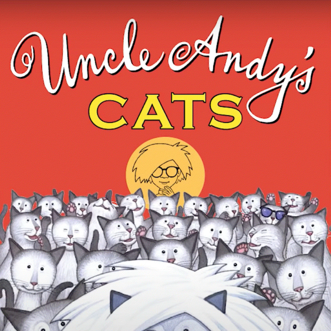 Uncle Andy's Cats by Andy's nephew, James Warhola