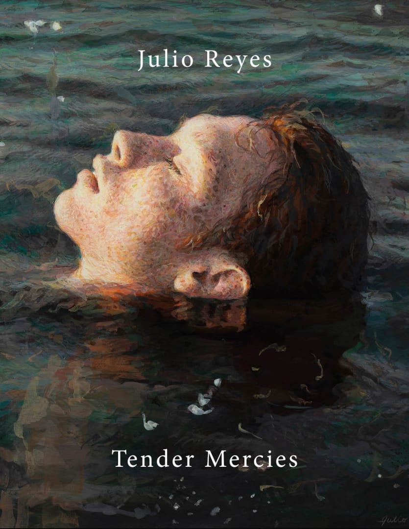 E-Catalogue, Julio Reyes - 'Tender Mercies'