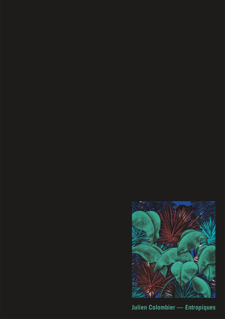 Julien Colombier, Entropiques, Catalogue