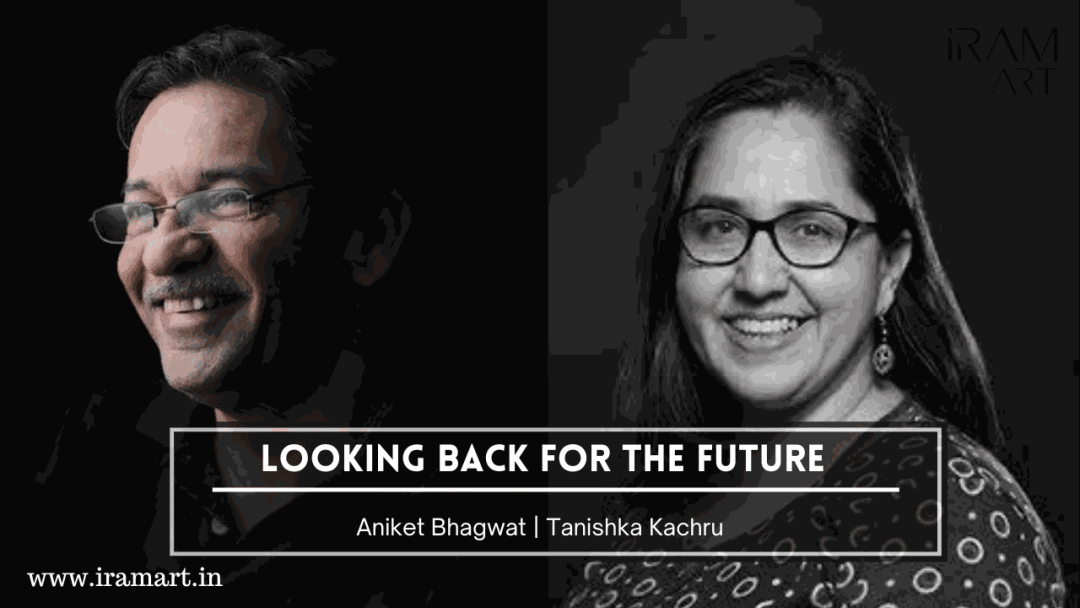 Looking back for the future - Fireside with Aniket Bhagwat and Tanishka Kachru