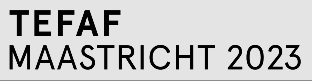 TEFAF Maastricht 2023