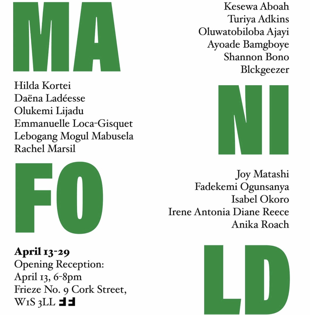 FF Projects: Manifold’ by Faridah Folawiyo @ Frieze's central London gallery , Rachel Marsil