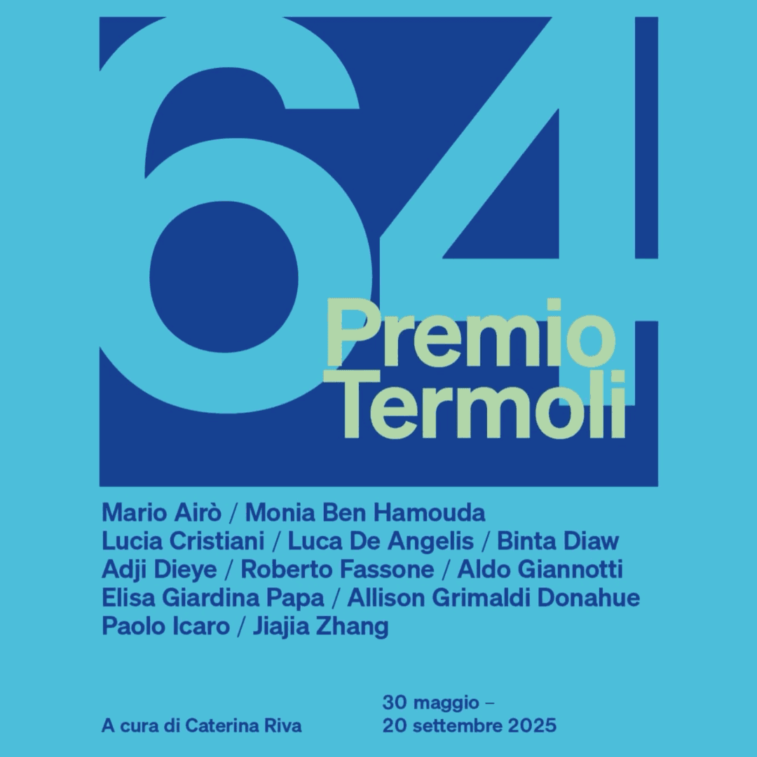 64e édition Prix Termoli @ MACTE – Museo di Arte Contemporanea di Termoli, Binta Diaw, Adji Dieye