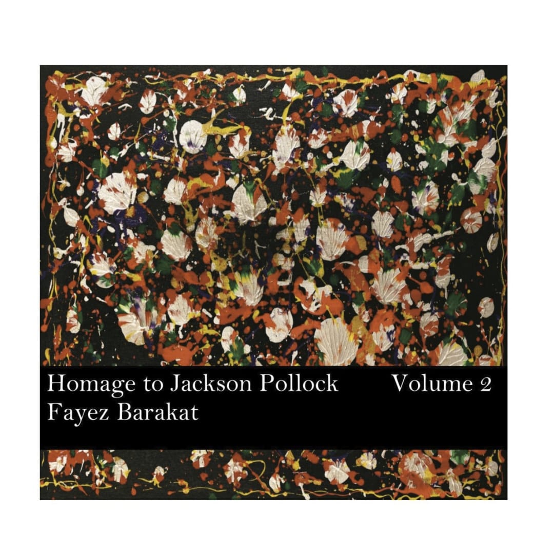 HOMAGE TO JACKSON POLLOCK, VOLUME 2