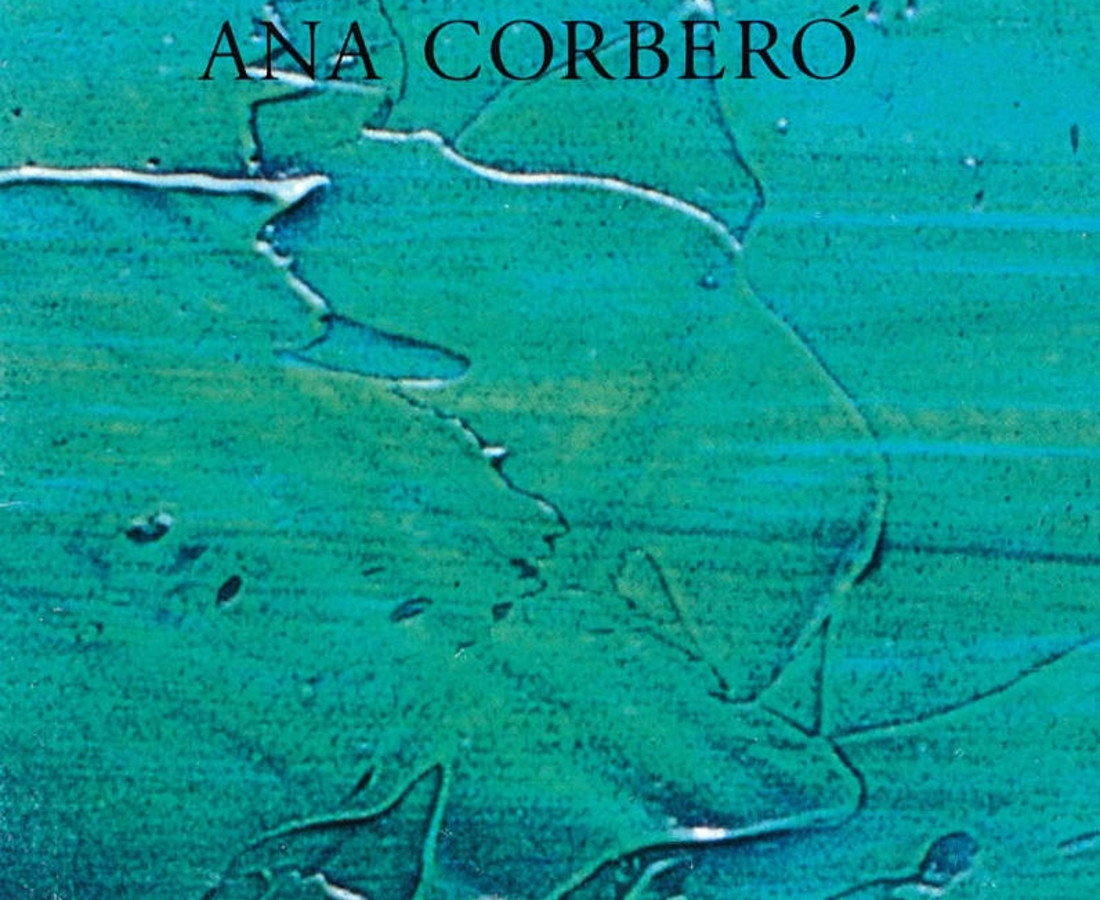 Ana Corbero | 27 October - 30 November 1994 - Overview | Kristy Stubbs ...