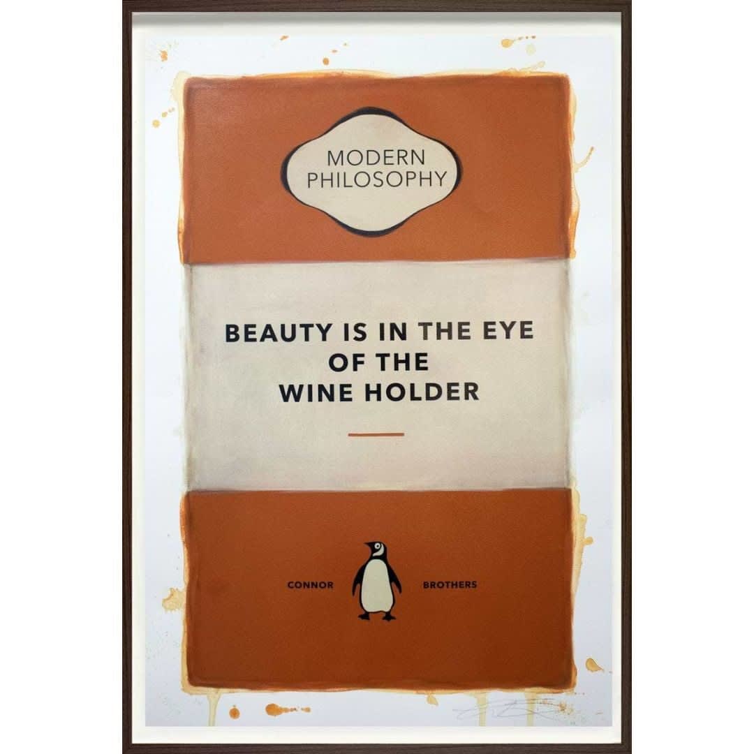 Beauty Is In The Eye Of The Wine Holder | Hand Finished, 2024