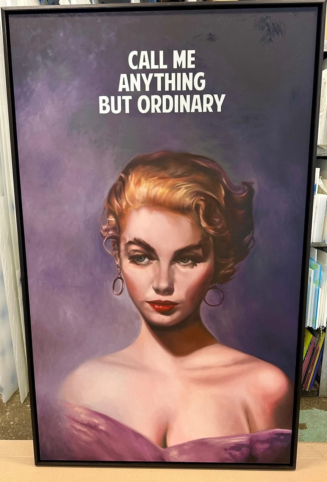 Call me anything but ordinary, 2017