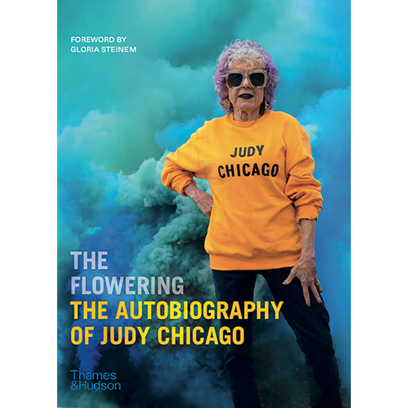 The Flowering: The Autobiography of Judy Chicago, 2021