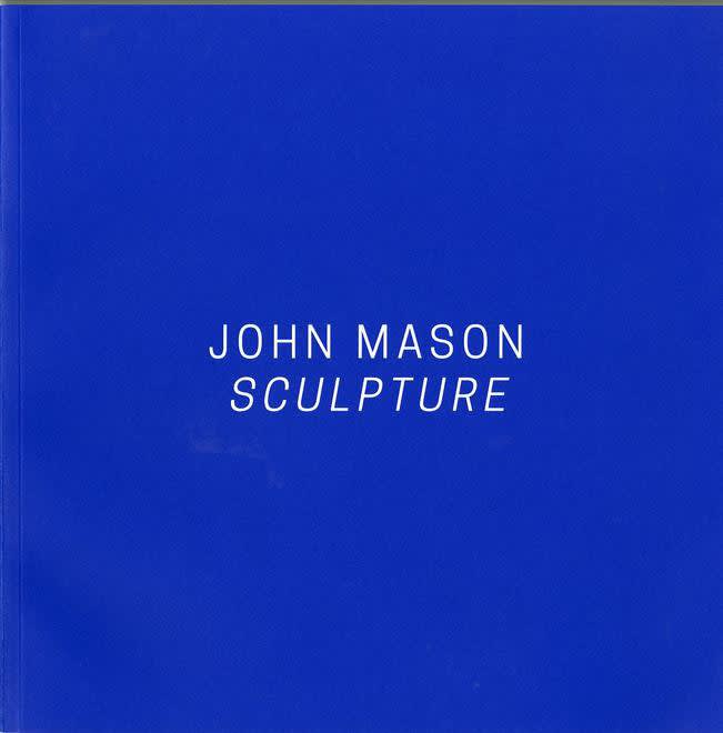 John Mason: Sculpture