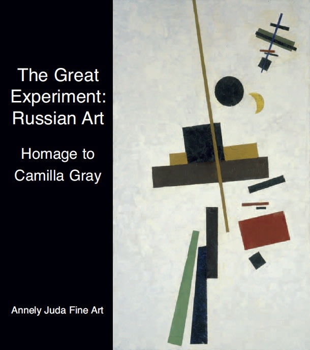 The Great Experiment: Russian Art. Homage to Camilla Gray
