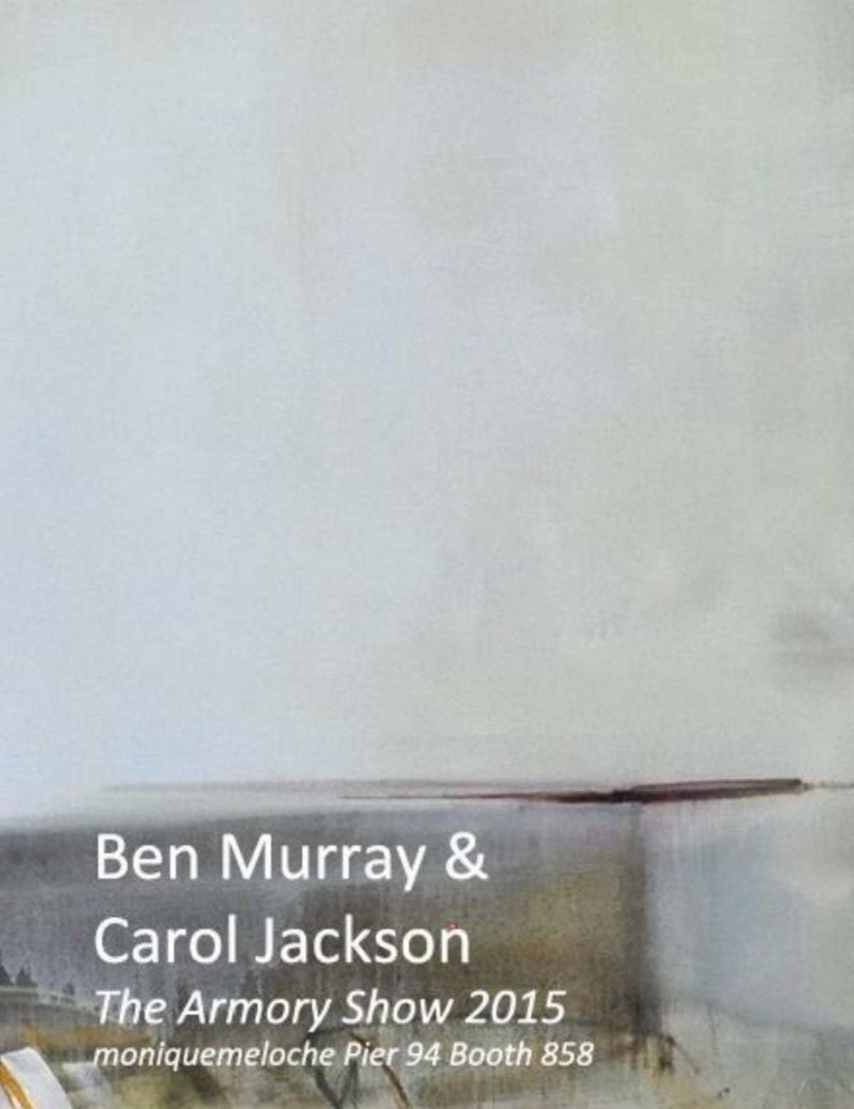 Ben Murray and Carol Jackson: The Armory Show 2015