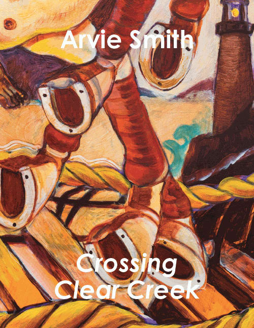 Arvie Smith: Crossing Clear Creek