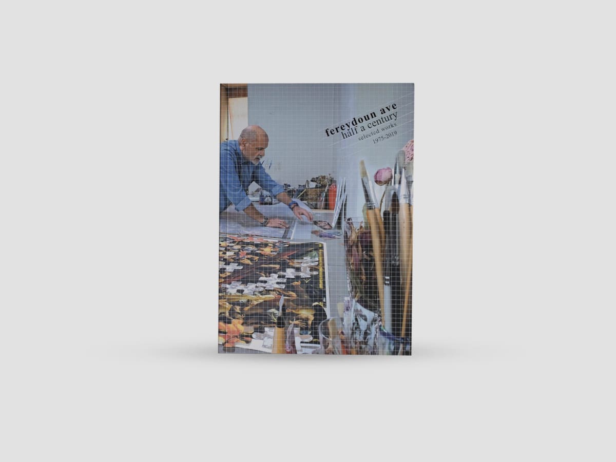 Half a Century with Fereydoun Ave 1975-2019