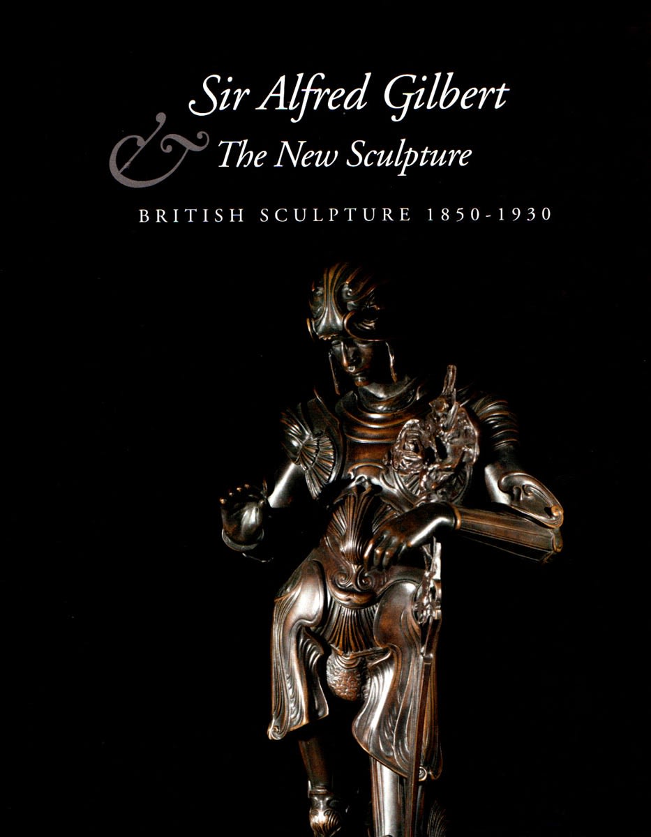 Sir Alfred Gilbert & The New Sculpture