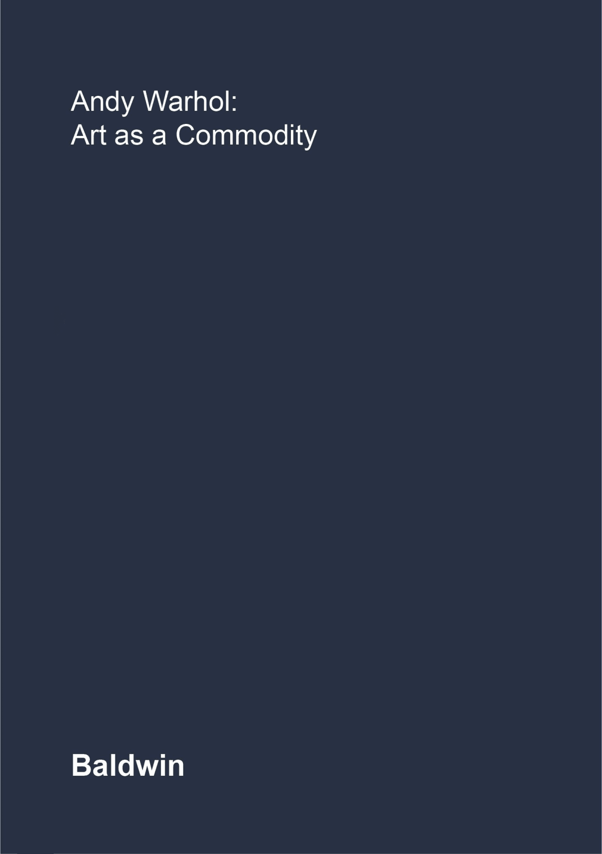 Andy Warhol: Art as a Commodity