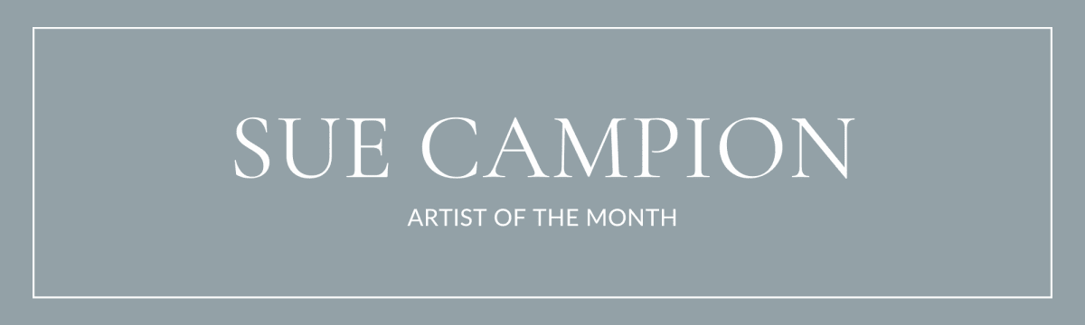 Sue Campion's Journey through Colour and Nature, December Artist of the Month