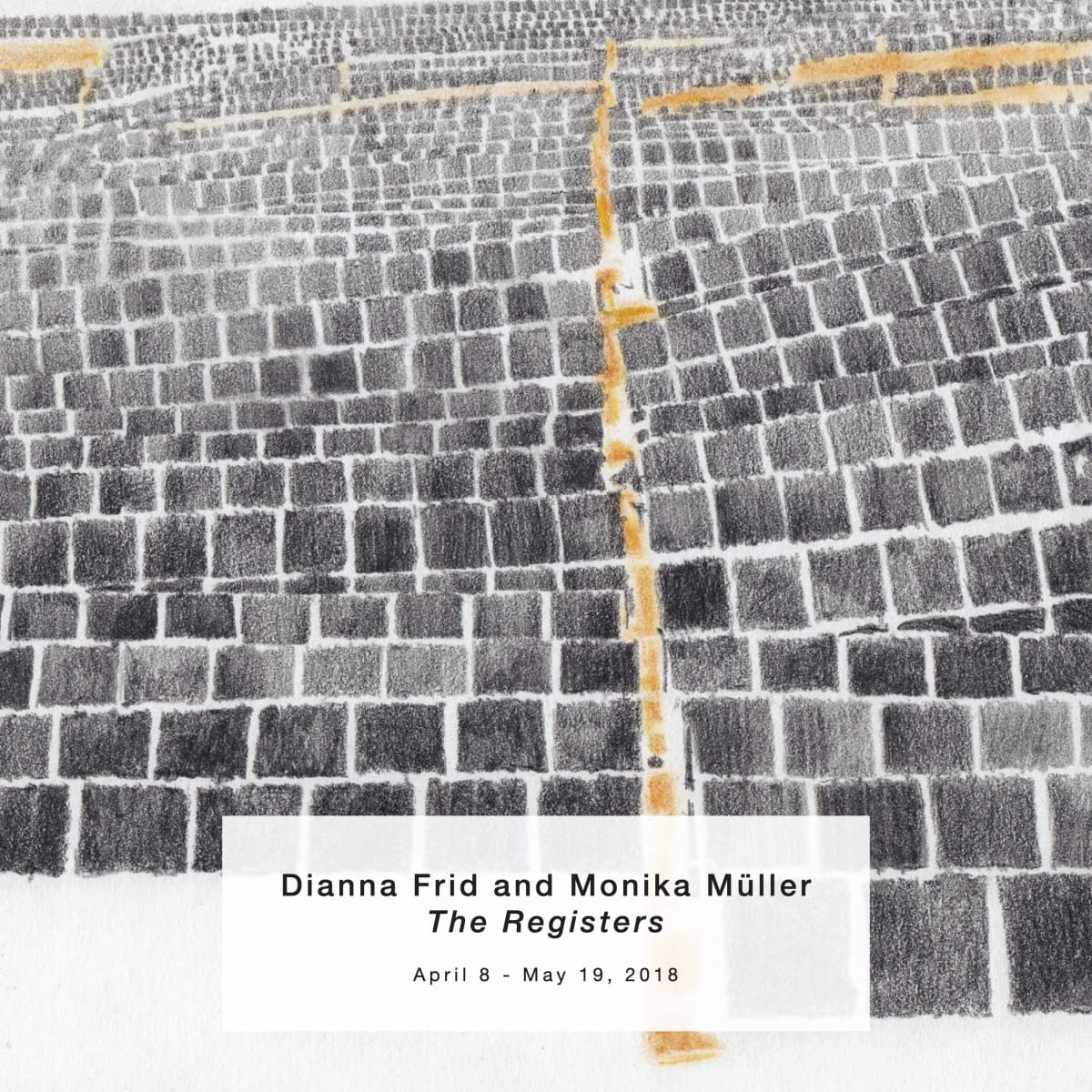 Dianna Frid and Monika Müller: The Registers