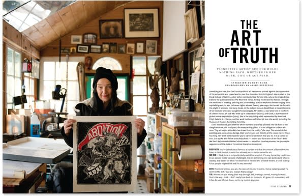 Images of the first and second pages for "The Art of Truth," an interview with the artist and fellow vegan artist Ruby Roth, featured in Laika magazine, Issue #5. The image features the artist in her studio, holding up the woodcut "Abolition"