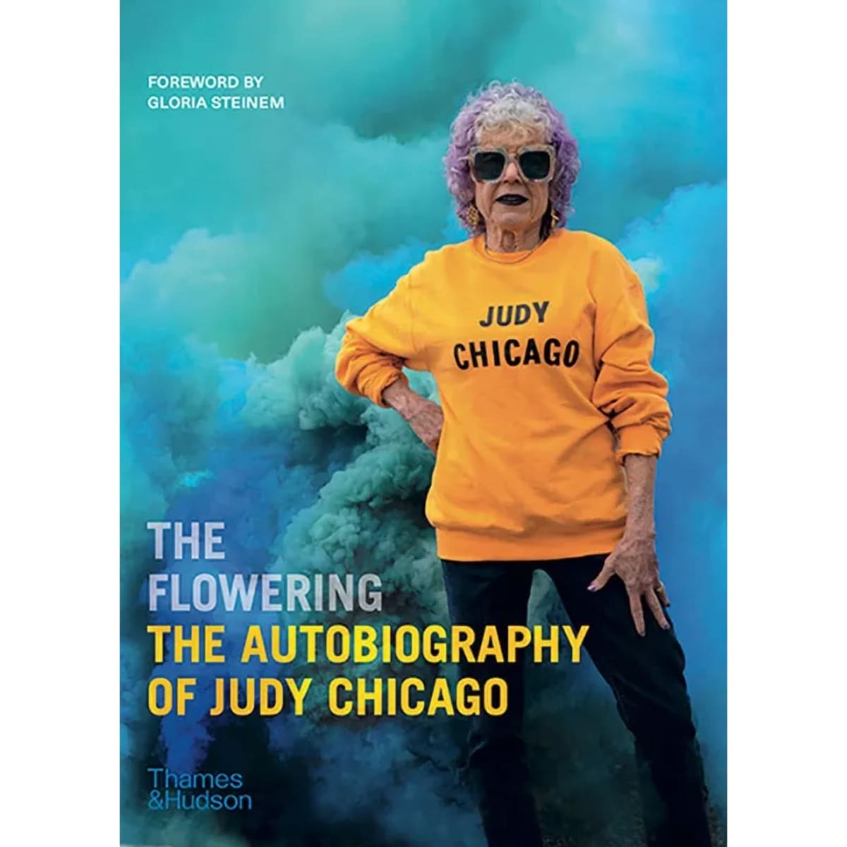 Judy Chicago: The Flowering-The Autobiography of Judy Chicago