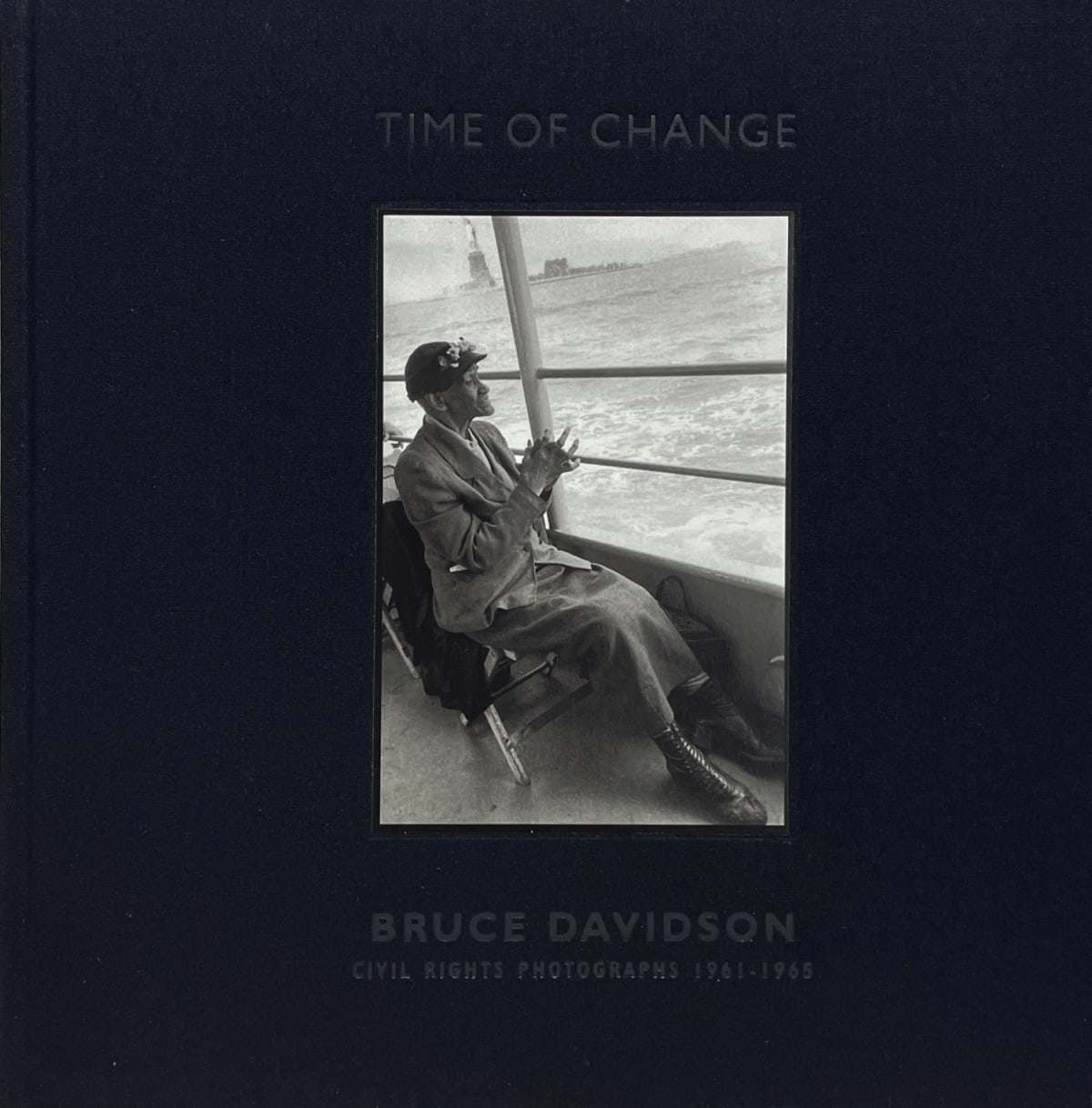 Publication: Time of Change: Civil Rights Photographs, 1961-1965 