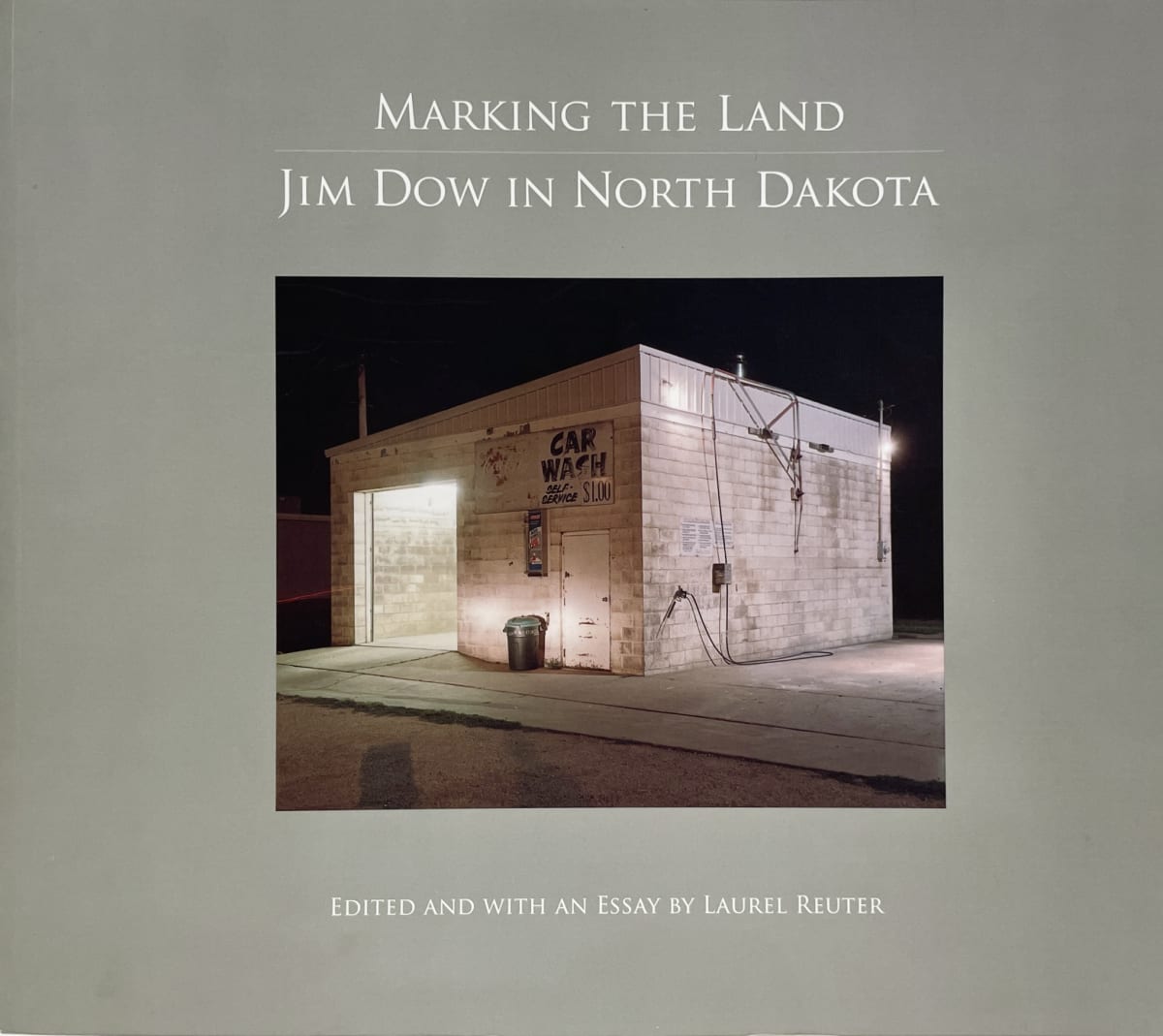 Marking the Land: Jim Dow in North Dakota