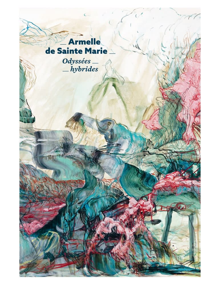 Odyssées hybrides, Armelle de Sainte Marie