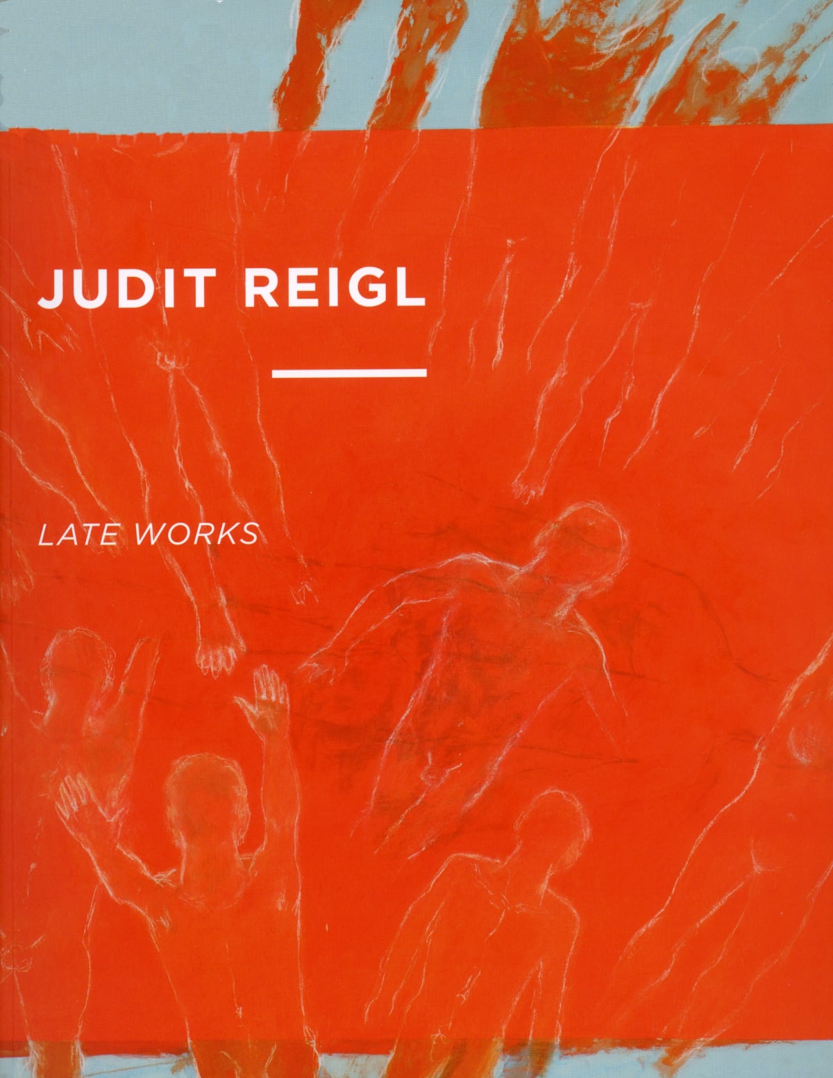 Judit Reigl : Late Works