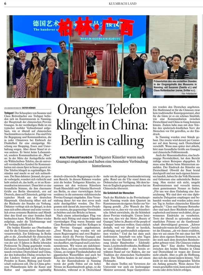 Oranges Telefon klingelt in China: Berlin is calling, Kulturaustausch - Trebgaster Künstler waren nach Guangxi eingeladen und haben eine besondere...