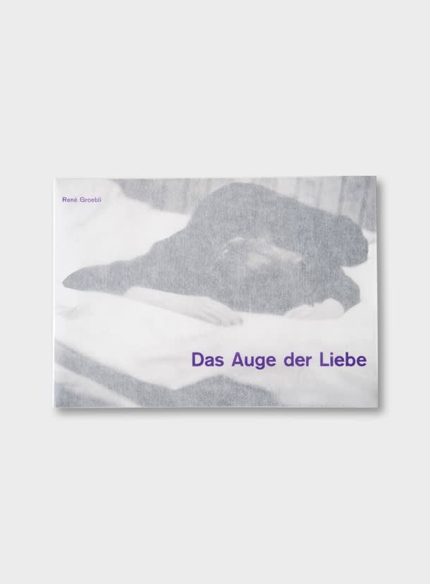 Publication: René Groebli: Das Auge der Liebe - 85 CHF I SIGNED | Bildhalle