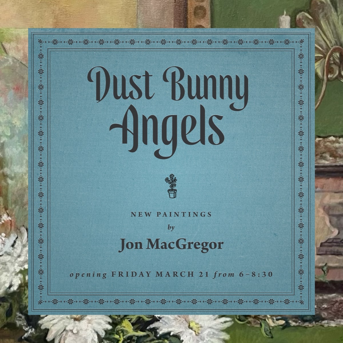 Dust Bunny Angels Opening Reception