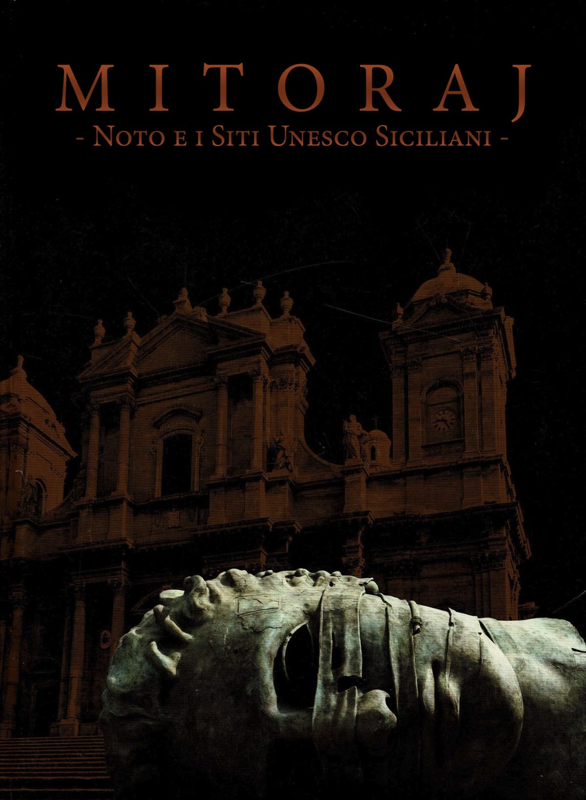 Noto e i Siti Uneschi Siciliani