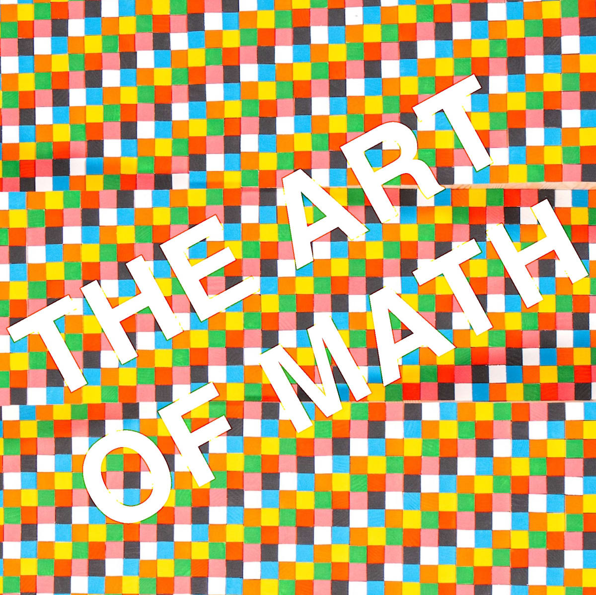 The Art of Math exhibition graphic