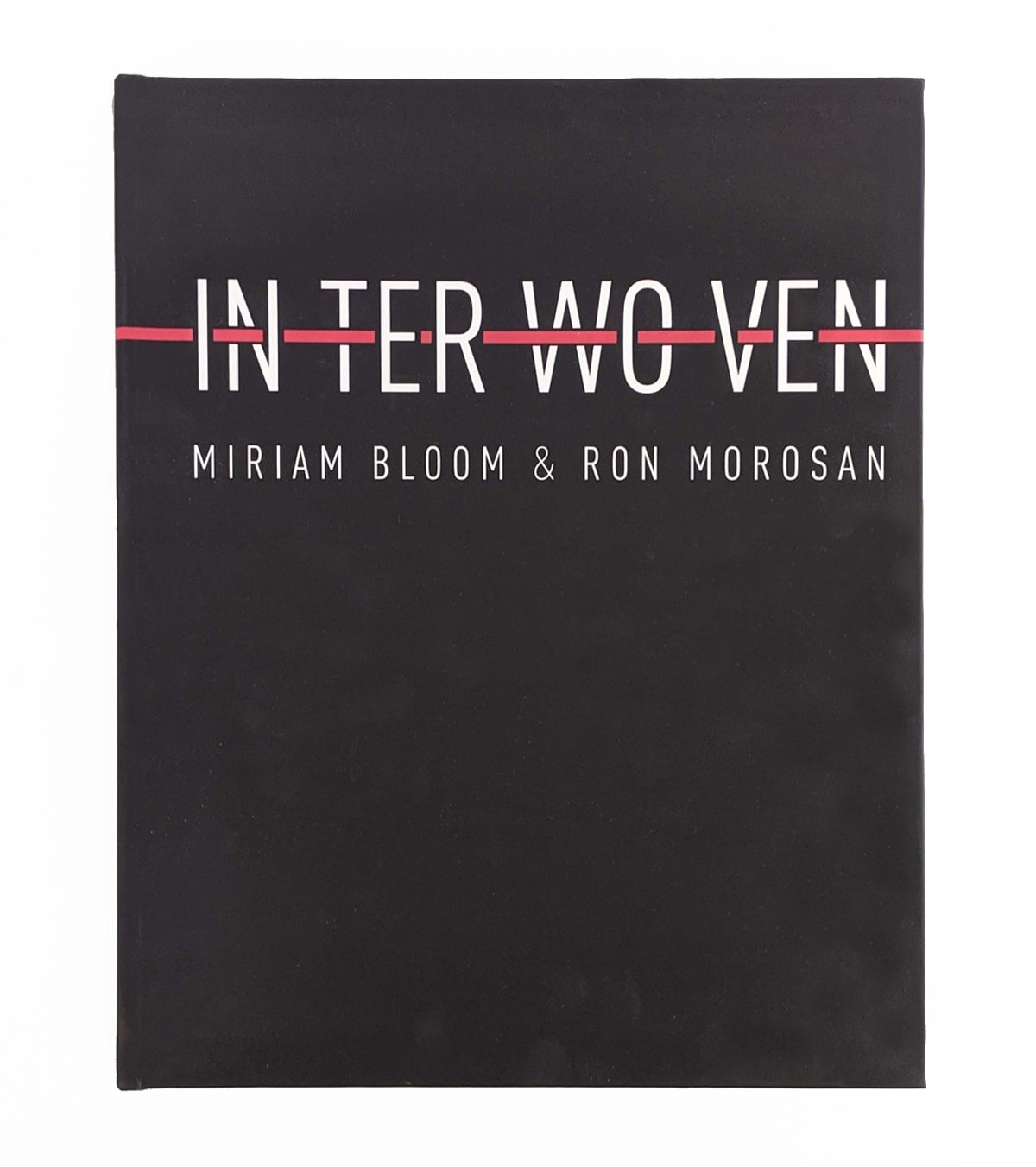 In-ter-wo-ven: Miriam Bloom and Ron Morosan book cover