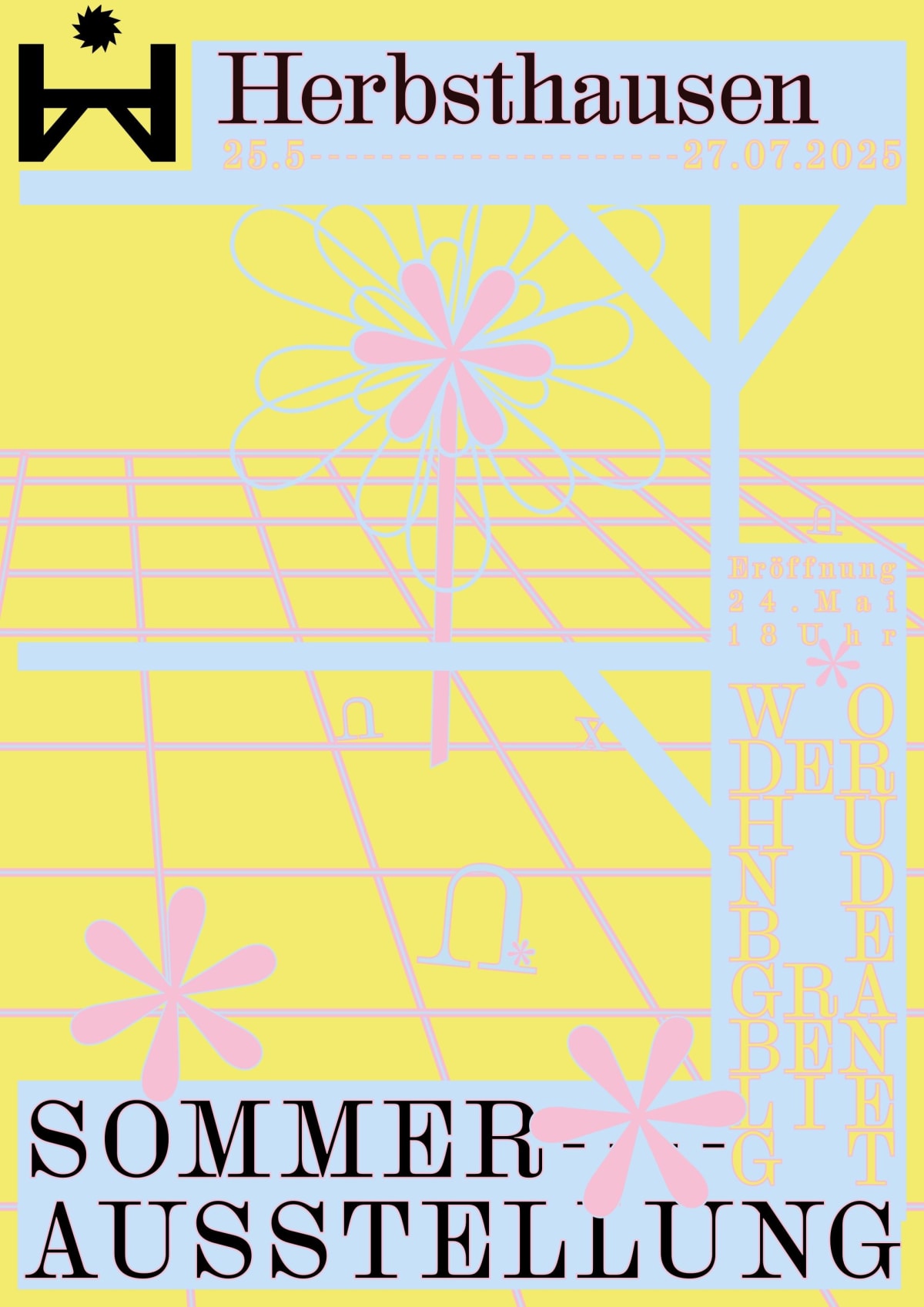 赫布斯特豪森夏季展览（Sommer-Ausstellung）海报：淡黄色底色，粉蓝色网格和星形花朵图案，大标题使用黑色衬线体；文字信息为 ‘25.5 — 27 07 2025 / 开幕 5 月 24 日 18 点’，右侧竖排德语短语 ‘Wo der Hund begraben liegt’。